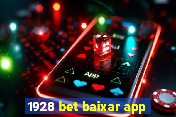 1928 bet baixar app